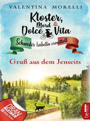 cover image of Kloster, Mord und Dolce Vita--Gruß aus dem Jenseits